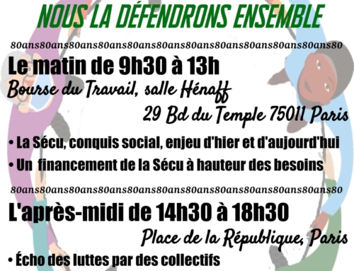 La sécu, nous la défendrons ensemble